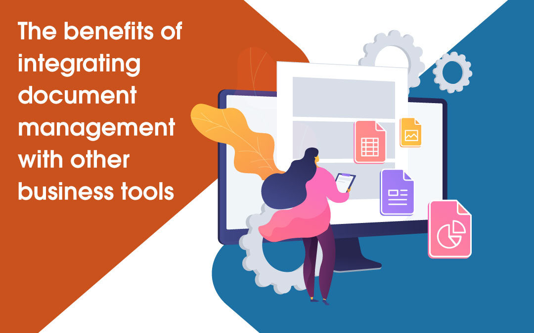 The benefits of integrating document management